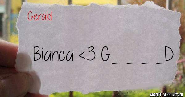 Bianca <3 G_ _ _ _D