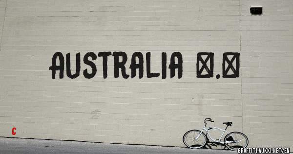Australia *.*