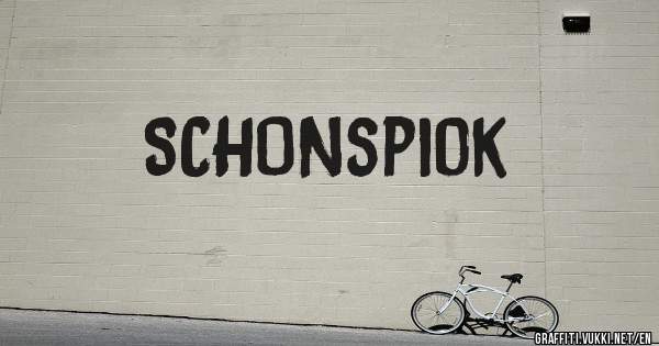 SCHONspiok