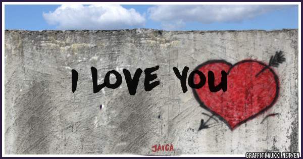 I Love You