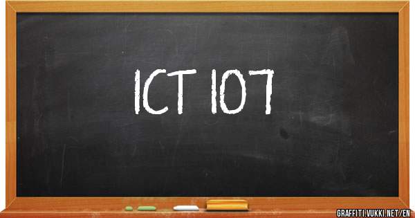 ICT 107 
