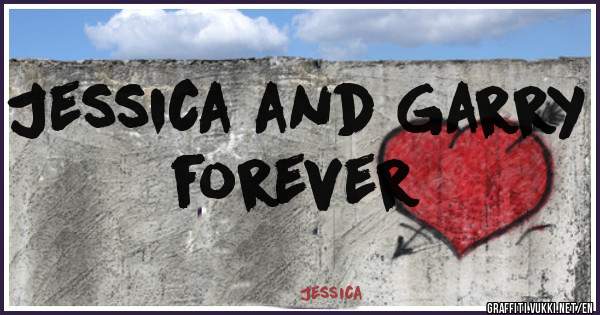 Jessica and Garry forever 