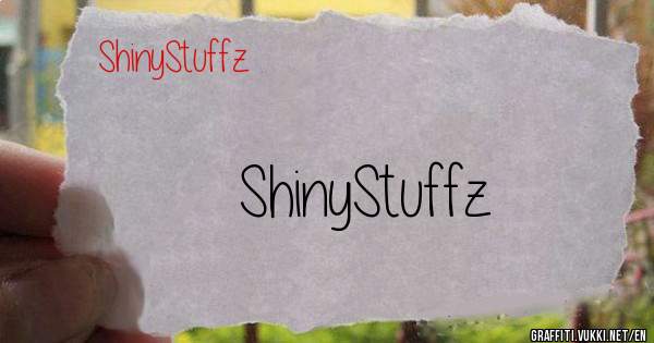 ShinyStuffz