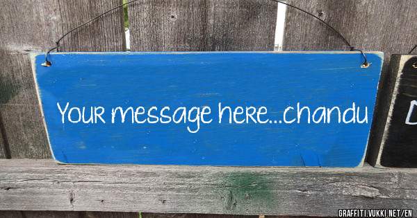 Your message here...chandu