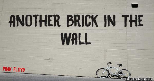 Another Brick In The Wall