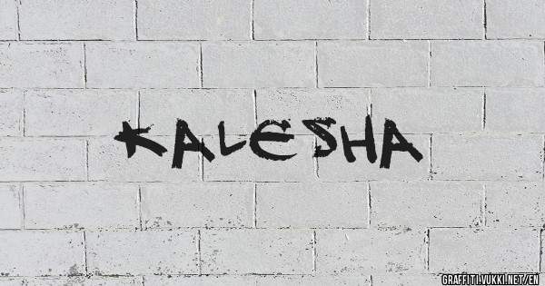 kalesha