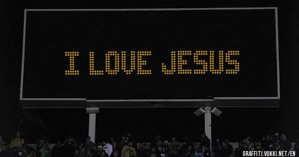 I love Jesus