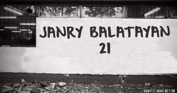 JANRY BALATAYAN 21
