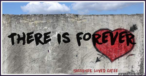 There is FOREVER