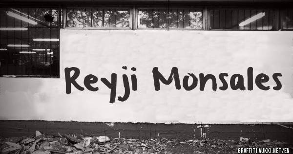 Reyji Monsales