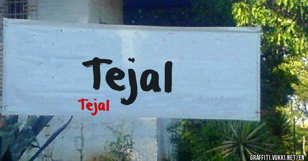 Tejal