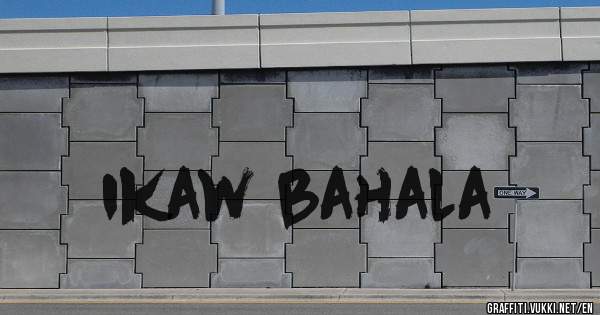 ikaw bahala