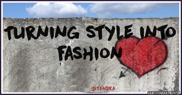 Turning style into fashion