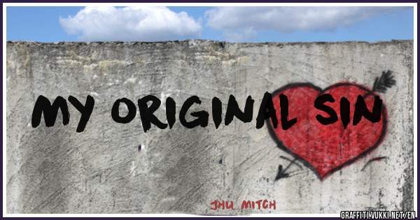 My original sin