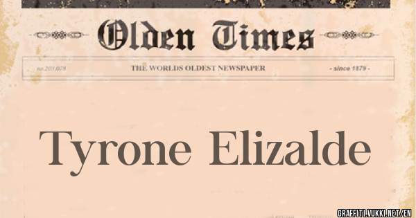 Tyrone Elizalde