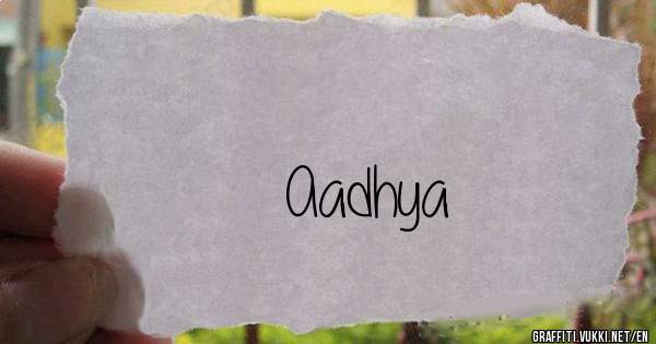 Aadhya
