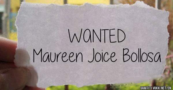 WANTED
Maureen Joice Bollosa