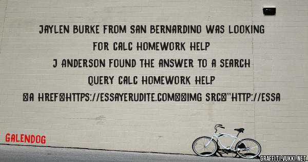 Jaylen Burke from San Bernardino was looking for calc homework help 
 
J Anderson found the answer to a search query calc homework help 
 
 
<a href=https://essayerudite.com><img src=''http://essa