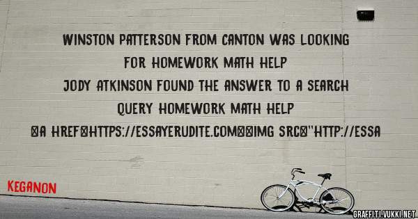 Winston Patterson from Canton was looking for homework math help 
 
Jody Atkinson found the answer to a search query homework math help 
 
 
<a href=https://essayerudite.com><img src=''http://essa