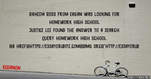 Raheem Ross from Eagan was looking for homework high school 
 
Justice Lee found the answer to a search query homework high school 
 
 
<a href=https://essayerudite.com><img src=''http://essayerud