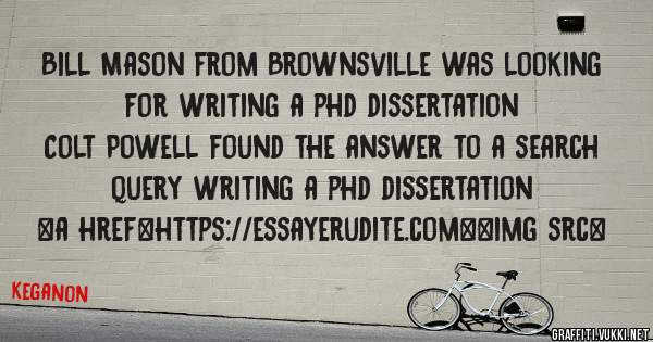 Bill Mason from Brownsville was looking for writing a phd dissertation 
 
Colt Powell found the answer to a search query writing a phd dissertation 
 
 
<a href=https://essayerudite.com><img src=