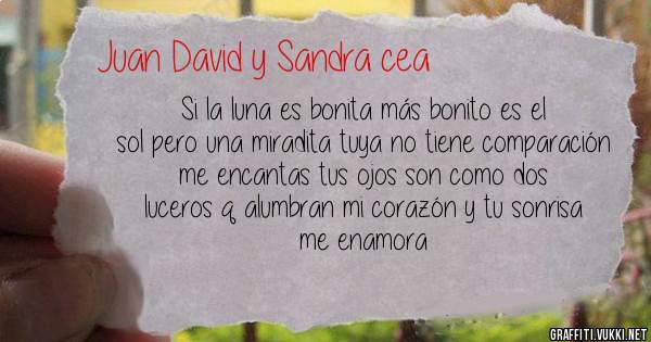 Si la luna es bonita más bonito es el sol pero una miradita tuya no tiene comparación me encantas tus ojos son como dos luceros q alumbran mi corazón y tu sonrisa me enamora