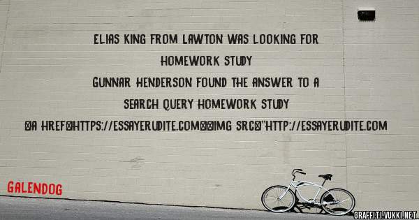 Elias King from Lawton was looking for homework study 
 
Gunnar Henderson found the answer to a search query homework study 
 
 
<a href=https://essayerudite.com><img src=''http://essayerudite.com