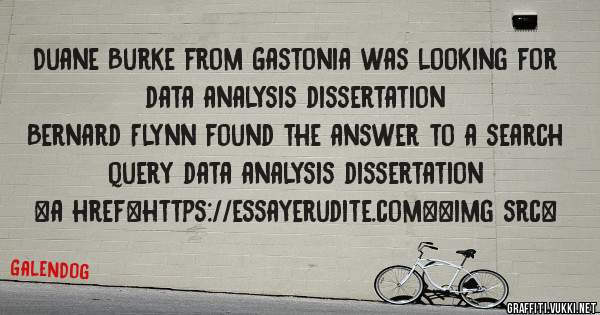 Duane Burke from Gastonia was looking for data analysis dissertation 
 
Bernard Flynn found the answer to a search query data analysis dissertation 
 
 
<a href=https://essayerudite.com><img src=