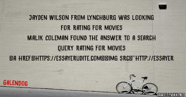 Jayden Wilson from Lynchburg was looking for rating for movies 
 
Malik Coleman found the answer to a search query rating for movies 
 
 
<a href=https://essayerudite.com><img src=''http://essayer