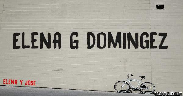 Elena G Domingez