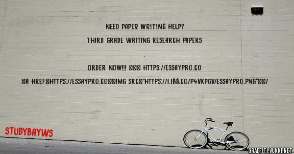 NEED PAPER WRITING HELP? 
 
Third grade writing research papers . 
 
Order NOW!!! ==> https://essaypro.co 
 
 
 
<a href=https://essaypro.co><img src=''https://i.ibb.co/p4VkPgV/essaypro.png''></
