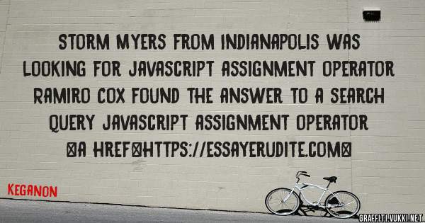 Storm Myers from Indianapolis was looking for javascript assignment operator 
 
Ramiro Cox found the answer to a search query javascript assignment operator 
 
 
<a href=https://essayerudite.com>