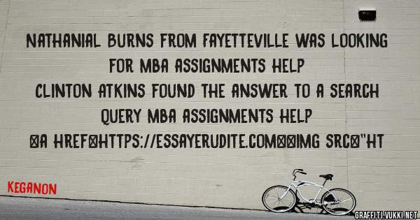Nathanial Burns from Fayetteville was looking for mba assignments help 
 
Clinton Atkins found the answer to a search query mba assignments help 
 
 
<a href=https://essayerudite.com><img src=''ht