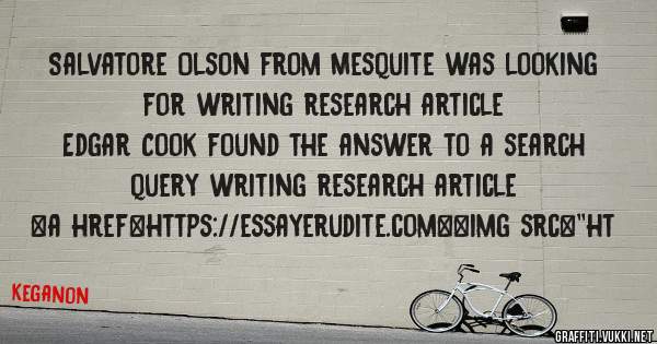 Salvatore Olson from Mesquite was looking for writing research article 
 
Edgar Cook found the answer to a search query writing research article 
 
 
<a href=https://essayerudite.com><img src=''ht