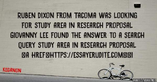 Ruben Dixon from Tacoma was looking for study area in research proposal 
 
Giovanny Lee found the answer to a search query study area in research proposal 
 
 
<a href=https://essayerudite.com><i