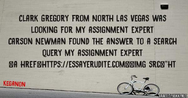 Clark Gregory from North Las Vegas was looking for my assignment expert 
 
Carson Newman found the answer to a search query my assignment expert 
 
 
<a href=https://essayerudite.com><img src=''ht