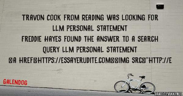 Travon Cook from Reading was looking for llm personal statement 
 
Freddie Hayes found the answer to a search query llm personal statement 
 
 
<a href=https://essayerudite.com><img src=''http://e