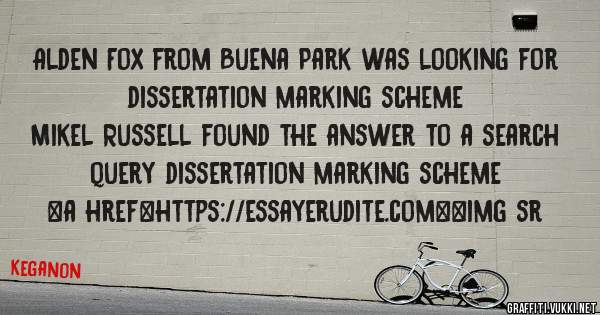 Alden Fox from Buena Park was looking for dissertation marking scheme 
 
Mikel Russell found the answer to a search query dissertation marking scheme 
 
 
<a href=https://essayerudite.com><img sr