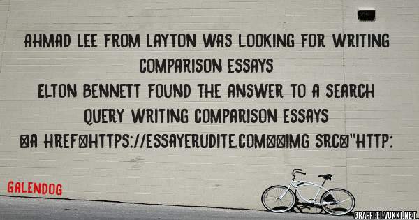 Ahmad Lee from Layton was looking for writing comparison essays 
 
Elton Bennett found the answer to a search query writing comparison essays 
 
 
<a href=https://essayerudite.com><img src=''http: