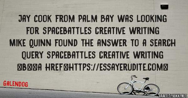 Jay Cook from Palm Bay was looking for spacebattles creative writing 
 
Mike Quinn found the answer to a search query spacebattles creative writing 
 
 
 
 
<b><a href=https://essayerudite.com>