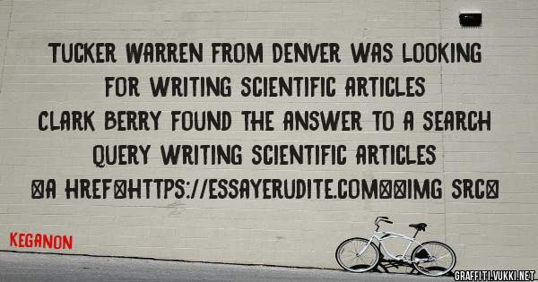 Tucker Warren from Denver was looking for writing scientific articles 
 
Clark Berry found the answer to a search query writing scientific articles 
 
 
<a href=https://essayerudite.com><img src=