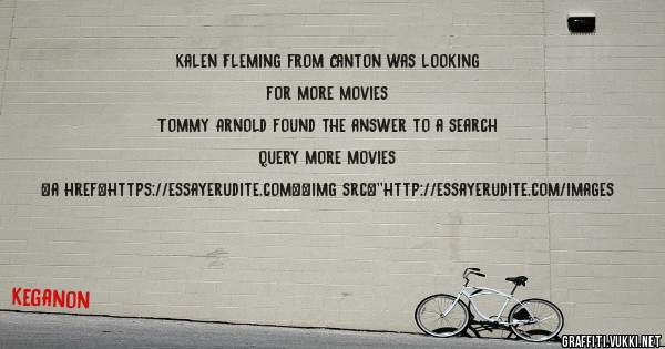 Kalen Fleming from Canton was looking for more movies 
 
Tommy Arnold found the answer to a search query more movies 
 
 
<a href=https://essayerudite.com><img src=''http://essayerudite.com/images