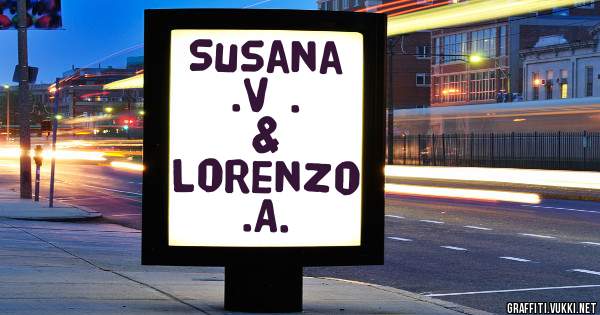 Susana .V .
       & 
Lorenzo .A.