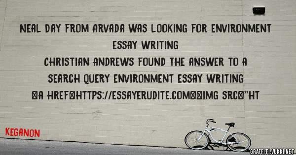 Neal Day from Arvada was looking for environment essay writing 
 
Christian Andrews found the answer to a search query environment essay writing 
 
 
<a href=https://essayerudite.com><img src=''ht