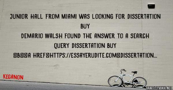 Junior Hall from Miami was looking for dissertation buy 
 
Demario Walsh found the answer to a search query dissertation buy 
 
 
 
 
<b><a href=https://essayerudite.com>dissertation buy</a></b