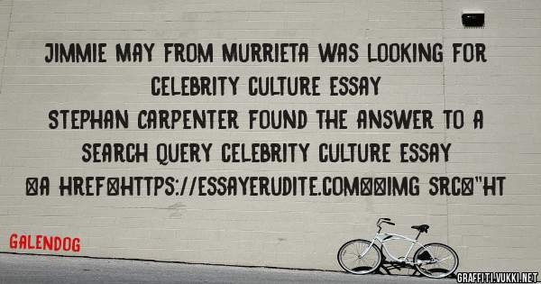 Jimmie May from Murrieta was looking for celebrity culture essay 
 
Stephan Carpenter found the answer to a search query celebrity culture essay 
 
 
<a href=https://essayerudite.com><img src=''ht