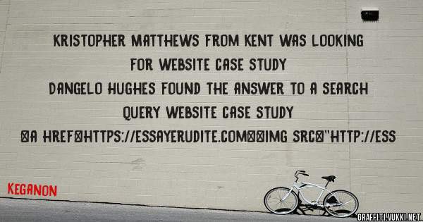 Kristopher Matthews from Kent was looking for website case study 
 
Dangelo Hughes found the answer to a search query website case study 
 
 
<a href=https://essayerudite.com><img src=''http://ess