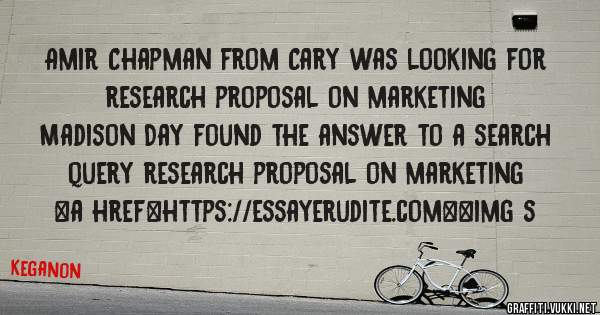 Amir Chapman from Cary was looking for research proposal on marketing 
 
Madison Day found the answer to a search query research proposal on marketing 
 
 
<a href=https://essayerudite.com><img s