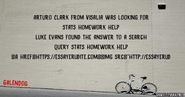 Arturo Clark from Visalia was looking for stats homework help 
 
Luke Evans found the answer to a search query stats homework help 
 
 
<a href=https://essayerudite.com><img src=''http://essayerud