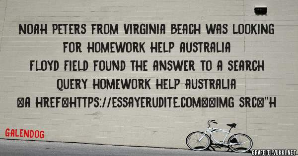 Noah Peters from Virginia Beach was looking for homework help australia 
 
Floyd Field found the answer to a search query homework help australia 
 
 
<a href=https://essayerudite.com><img src=''h